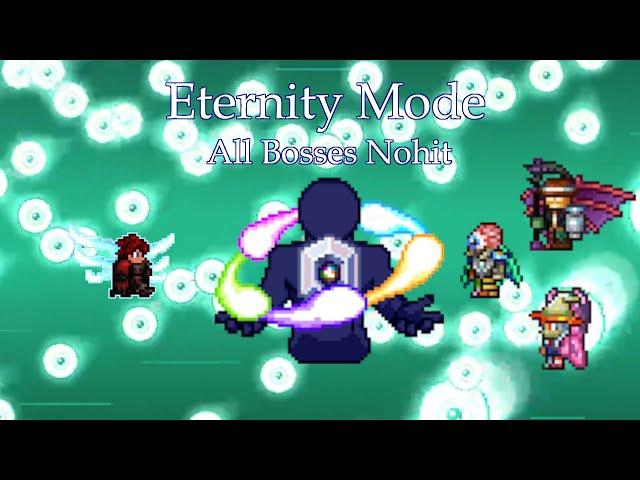 Eternity Mode All Bosses Nohit (Cruel Eternity God Rules)