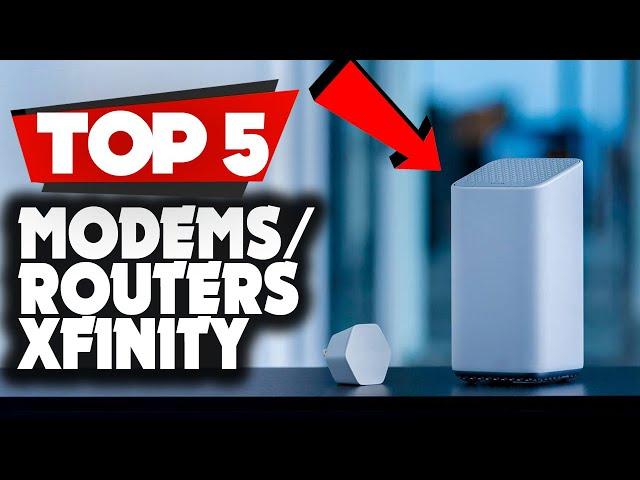 TOP 5: Best Modems and Routers for Xfinity 2023