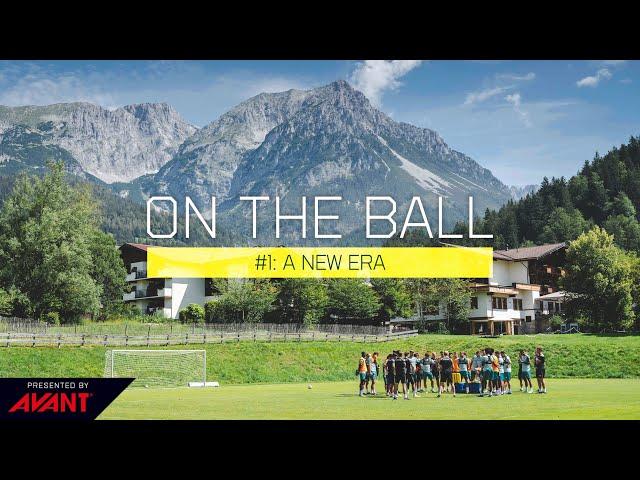 ON THE BALL | Episode #1 - A New Era