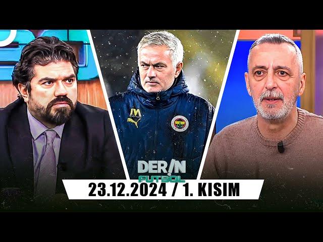 Derin Futbol 23 Aralık 2024 1.Kısım