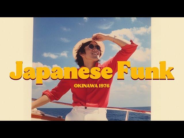 ＯＫＩＮＡＷＡ　１９７６ - Discovering The Groovy Sounds of 1970s Japanese Funk!
