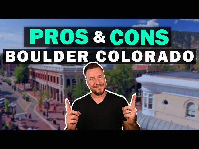 Living In Boulder Colorado Pros and Cons