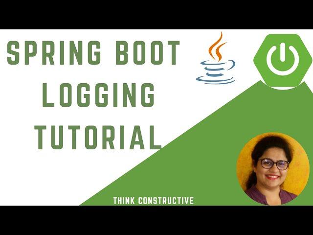 Java Spring Boot Logging Tutorial with Demonstration