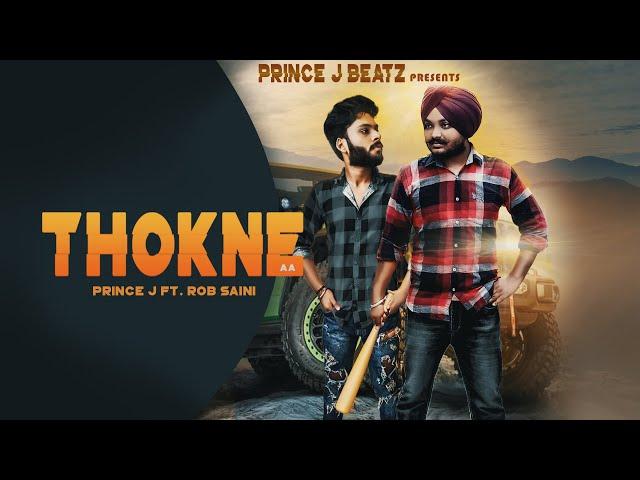 Prince J Beatz - Thokne | Rob Saini | Punjabi Song | 2020