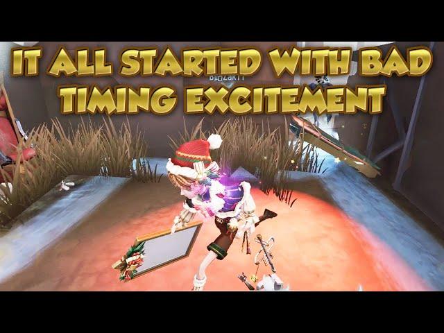 It All Started With Bad Timing Excitement | Identity V | 第五人格 제5인격 |アイデンティティV