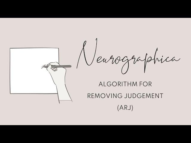 Neurographica: The Algorithm for Removing Judgment