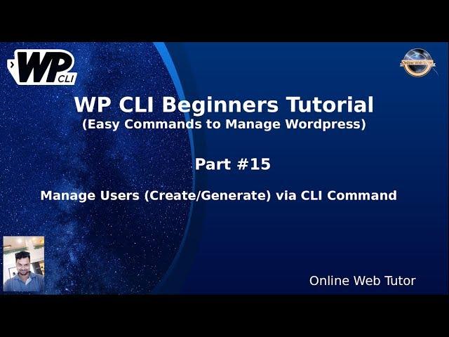 Wordpress WP CLI Tutorials for Beginners #15 Manage Users (Create/Generate) - WP CLI Command