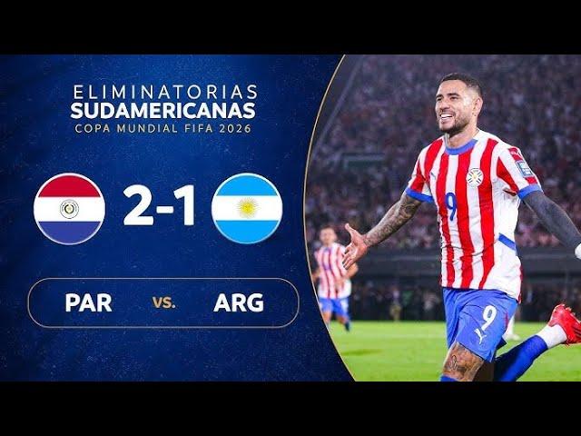 PARAGUAY VS ARGENTNA (2-1) HIGHLIGHTS, GOLES Y MEJORES JUGADAS