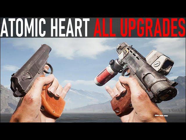 Atomic Heart All Upgraded Weapons