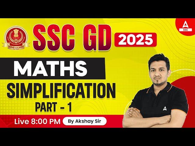 SSC GD 2025 | SSC GD Maths Classes by Akshay Awasthi | Simplification Part 1