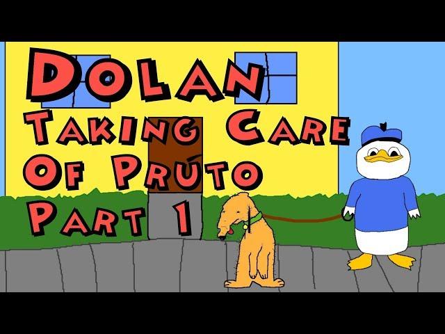 Uncle Dolan - Taking Care Of Pruto (Part 1/2)