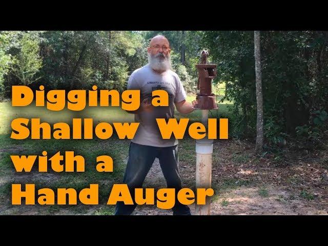 Shallow Well Dig with Hand Auger