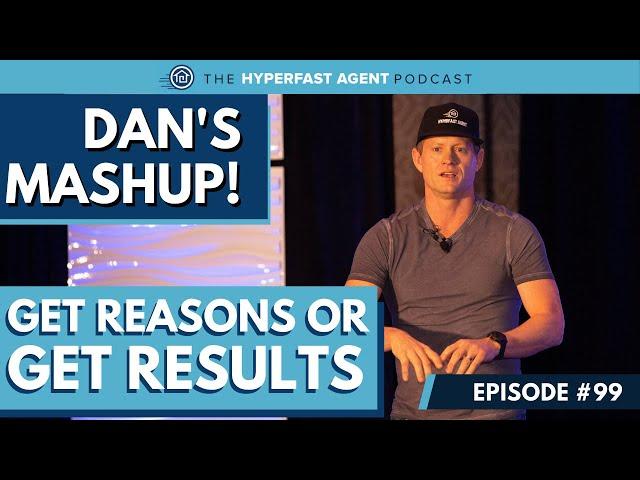 [#99] Get Reasons or Get Results with Dan Lesniak