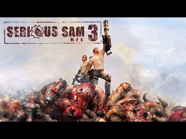 Serious Sam 3: BFE - прохождение. Часть 3 [Крутой Сэм 3]