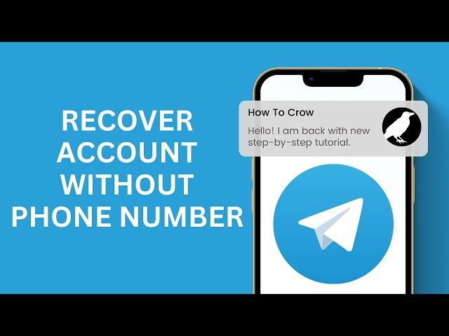 How to Recover Telegram Account Lost Phone Number