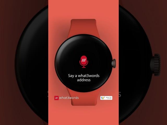 The new what3words Wear OS app