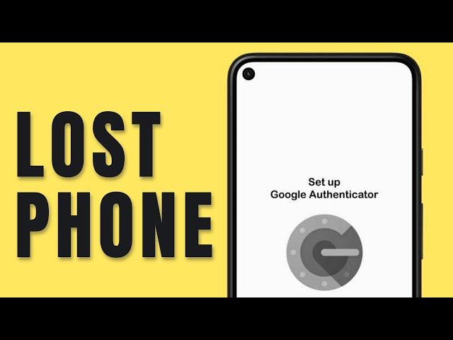 How to Reactivate Google Authenticator Codes When You Lose Your Phone