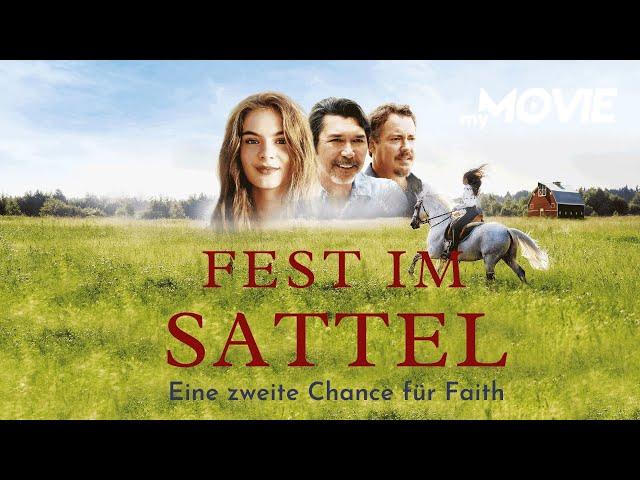 Fest im Sattel - Eine zweite Chance für Faith | FAMILIENFILM