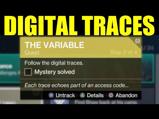 How to "follow the digital traces" destiny 2 (the variable Exotic quest guide)