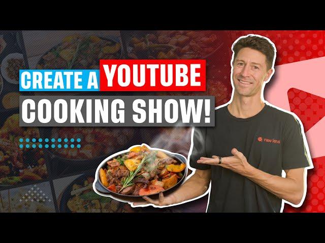 Create a Youtube Cooking Show | Techniques for Food Photography and Video