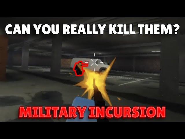 CAN YOU KILL THE MILITARY INCURSION? | Evade