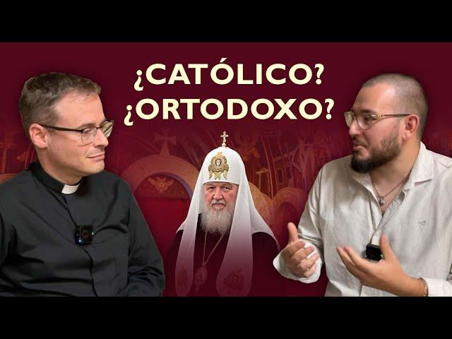 ¿Por qué CATÓLICO y no ORTODOXO? Con @kurateka