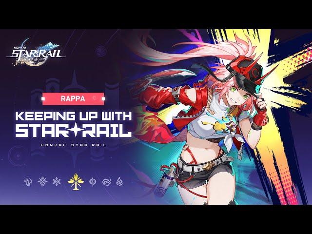 Keeping up with Star Rail — Rappa: Whiteowl Ninja's Bursting Scroll | Honkai: Star Rail