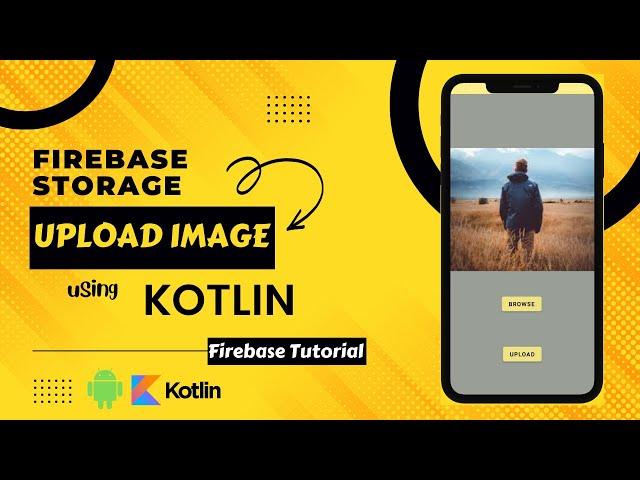 Upload Image to Firebase in Android Studio | Upload Image to Firebase Storage Kotlin