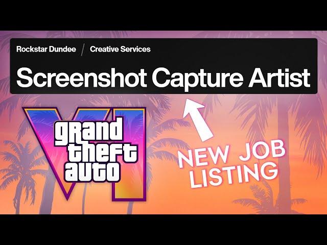 GTA 6 SCREENSHOTS COMING SOON?! Rockstar HIRING Screenshot Artist – HUGE News!