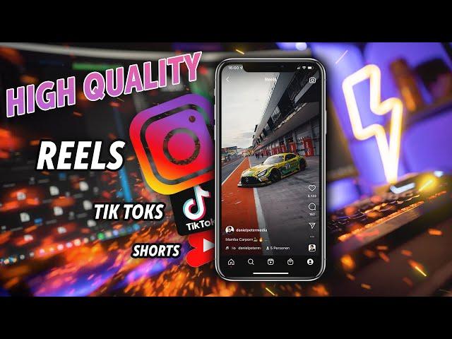 High Quality Reels! | Tipps & Tricks für Instagram, TikTok und Co.