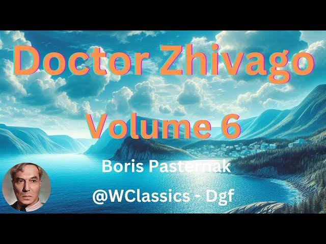 "Doctor Zhivago" Volume 6 - Boris Pasternak