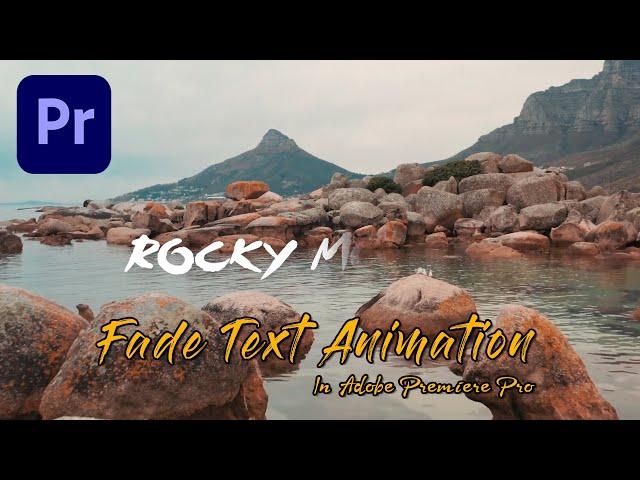 How to Edit FADE TEXT in and out on Premiere Pro 2021 | Text Fade Transition Tutorials