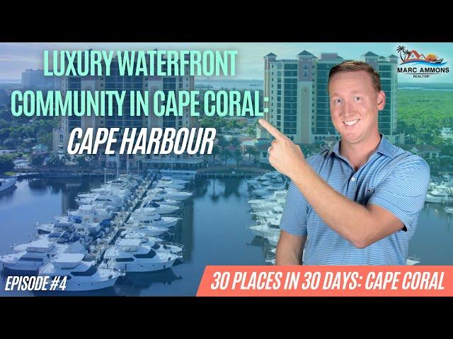 Cape Coral, FL: Cape Harbour [30 Places in 30 Days - Episode #4]