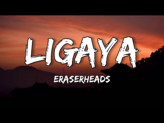 Eraserheads - Ligaya / Lyrics