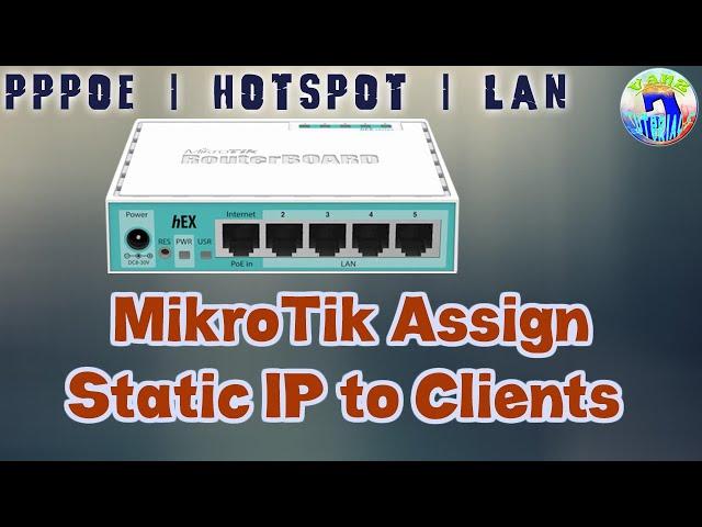 MikroTik Static IP Assign to Clients in PPPoE | LAN | Hotspot Connections [Tagalog]