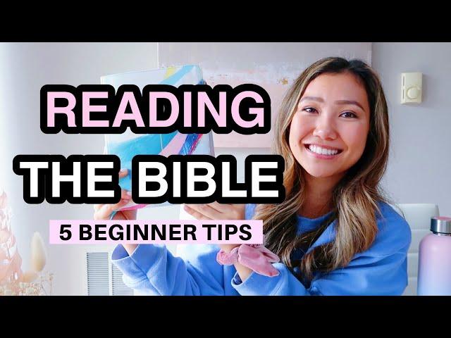 HOW TO STUDY THE BIBLE FOR BEGINNERS | My Top 5 Tips on Starting to Read the Bible 