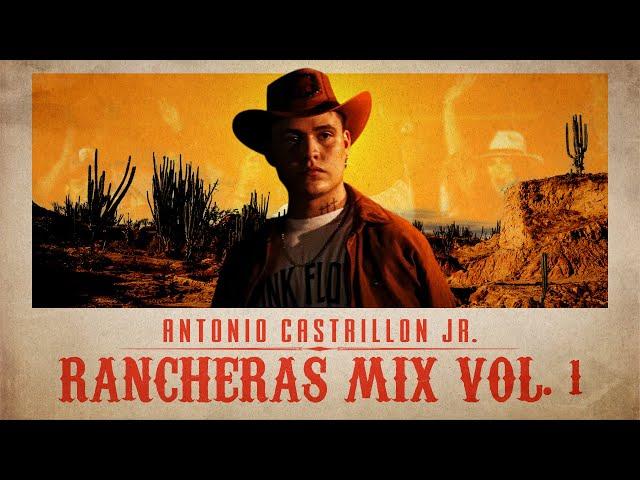 Antonio Castrillon Jr - Rancheras Mix I