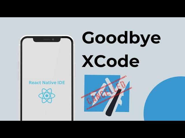 React Native IDE 