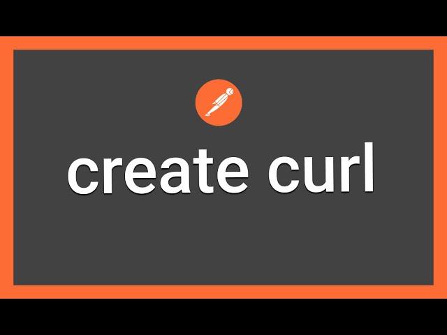 How to get curl of an API using postman