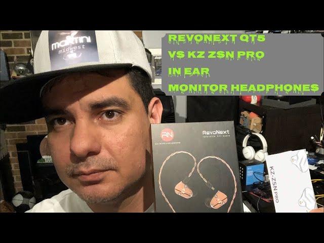 REVONEXT QT 5 Vs KZ ZSN Pro In Ear Monitor Headphones