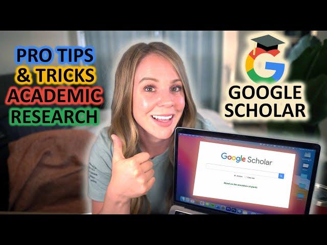 Use Google Scholar for Academic Research: Google Scholar Search Tips & Tricks