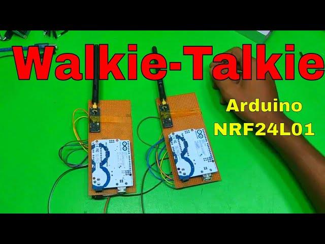 Long Range Arduino Based Walkie Talkie using nRF24L01