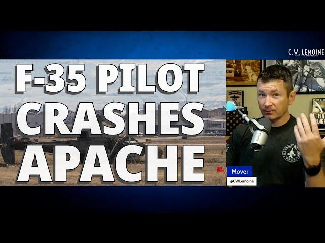 F-35 Pilot Crashes Apache During an Orientation Flight