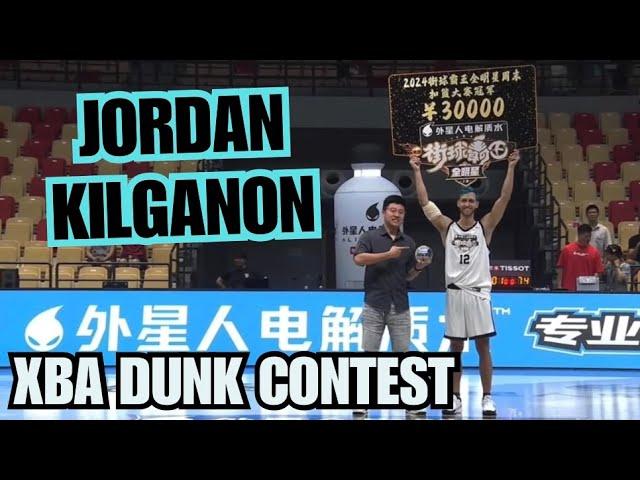 Jordan Kilganon ALL DUNKS From XBA China Dunk Contest!