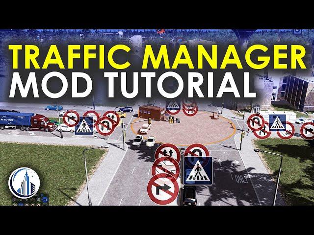 Beginner's Guide To Using Traffic Manager: President's Edition (TMPE) | Cities Skylines Mod Tutorial