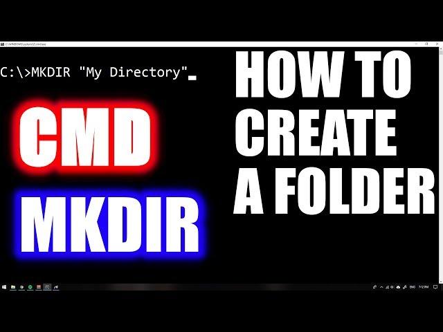 HOW TO CREATE A DIRECTORY (MKDIR) IN CMD