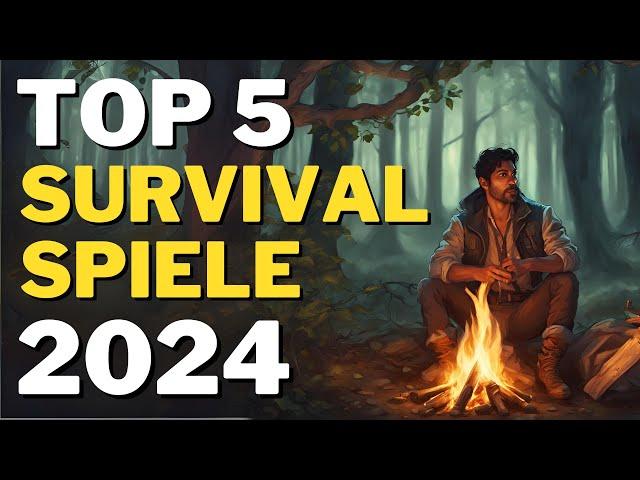 TOP 5 NEUE SURVIVAL GAMES 2024 - die du nicht verpassen darfst!