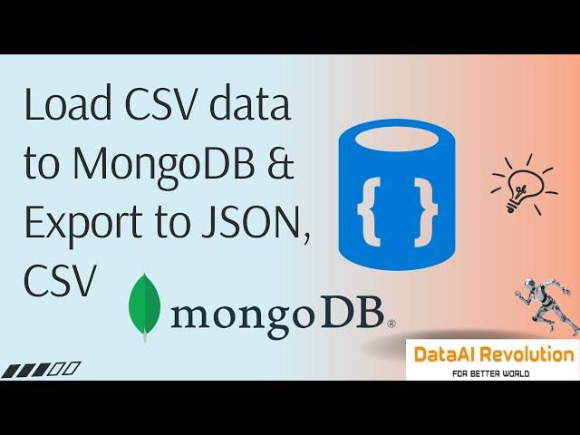 How To Load CSV in MongoDB | Load CSV data in MongoDB | Export MongoDB Data in CSV or JSON