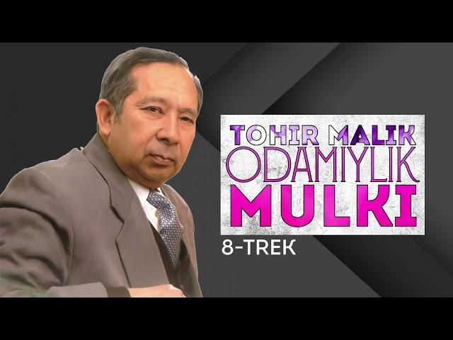 Audio kitob | Odamiylik mulki 8-trek | Tohir Malik