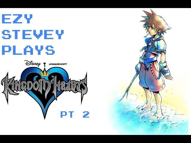 EzyPlays Kingdom Hearts I Episode 2